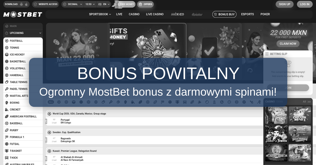 MostBet bonus – Najlepsze kasyno bonusy 2026 w Polsce